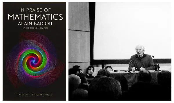 A Modern Day Mathematical Platonist — Alain Badiou